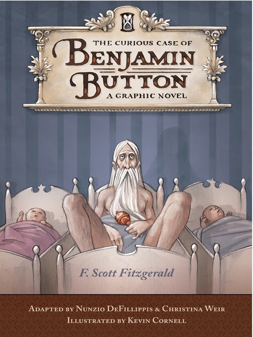 Title details for The Curious Case of Benjamin Button by F. Scott Fitzgerald - Wait list